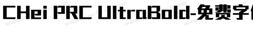 CHei PRC UltraBold字体转换
